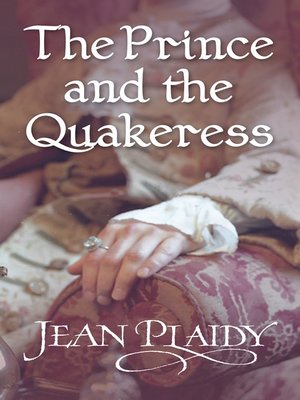 The Prince and the Quakeress - ebook
